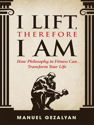 cover image of I Lift Therefore I Am